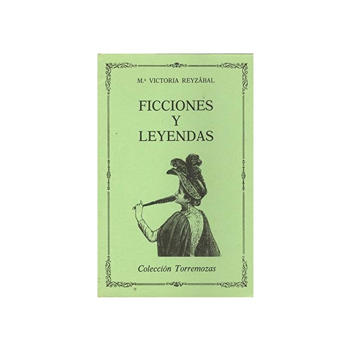 Ficciones Y Leyendas (Dedicatoria y firma autógrafa de autora) PRIEMRA EDICION